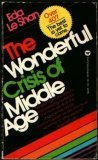 The Wonderful Crisis of Middle Age : Some Personal Reflections
