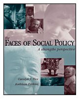 Faces of Social Policy: A Strengths Perspective