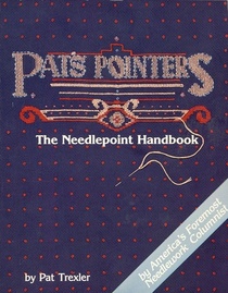 Pat's pointers: The needlepoint handbook