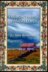 THE IRISH LADY???S SPANISH LOVER