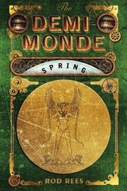 Demi-Monde: Spring (Demi Monde 2)