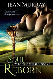 Soul Reborn (Key to the Cursed) (Volume 1)