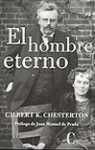 El hombre eterno/ The Everlasting Man (Spanish Edition)
