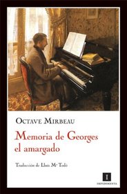 Memoria de Georges el amargado (Spanish Edition)