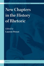 New Chapters in the History of Rhetoric (International Studies in the History of Rhetoric)