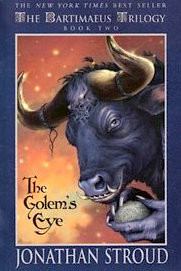 The Golem's Eye (Bartimaeus Trilogy, Bk 2)