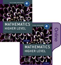 IB Mathematics Higher Level Print and Online Course Book Pack: Oxford IB Diploma Program