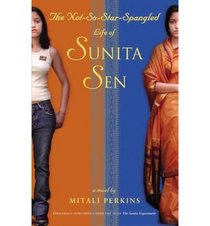 The Not-So-Star-Spangled-Life of Sunita Sen