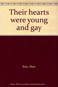 Their Hearts Were Young and Gay