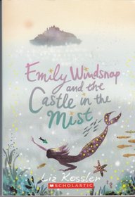 Emily Windsnap and the Castle in the Mist
