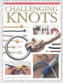 Challenging Knots: Practical Handbook (Practical Handbooks (Lorenz))
