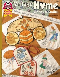 Vintage Home Linens and Quilts (Design Originals No 5202)