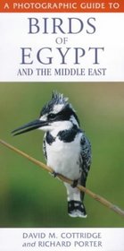 A Photographic Guide to Birds of Egypt and the Middle East (Photographic Guides)