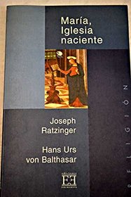 Maria, Iglesia Naciente/ Maria, Rising Church (Spanish Edition)