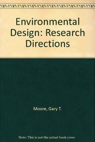 Environmental Design Research Directions: Process and Prospects