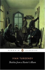 Sketches from a Hunter's Album : The Complete Edition (Penguin Classics)