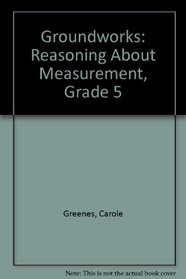 Groundworks, Reasoning About Measurement: Grade 5