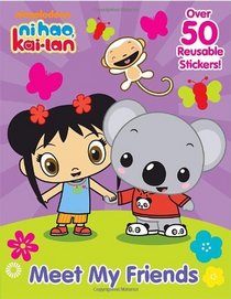 Meet My Friends (Ni Hao, Kai-lan) (Reusable Sticker Book)