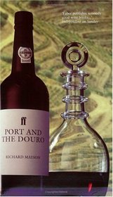 Port and the Douro (Faber Books on Wine)