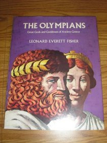 Olympians: Great Gods and Goddesses of Ancient Greece