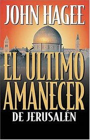 El ltimo Amanecer De Jerusaln