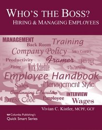 Who's the Boss? Hiring & Managing Employees