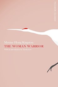 The Woman Warrior (Picador Classic)