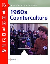 1960s Counterculture: Documents Decoded