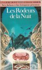 Les Rdeurs de la Nuit (Dfis Fantastiques/29) (French Edition)