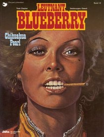 Leutnant Blueberry, Bd.13, Chihuahua Pearl