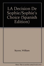 LA Decision De Sophie/Sophie's Choice