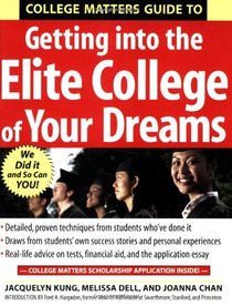 College Matters Guide to Getting Into the Elite College of Your Dreams