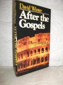 After the Gospels