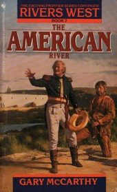 The American River (Rivers West, Bk 7)