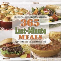 365 Last-Minute Meals (Better Homes & Gardens)