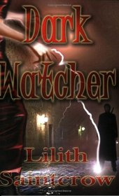 Dark Watcher (Watcher, Bk 1)