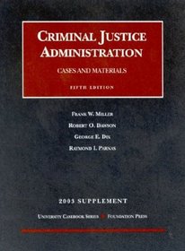 Criminal Justice Administration - 2003 Supplement