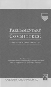 Parliamentary Committees : Enhancing Democratic Governance in the Commonwealth
