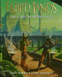 The Court of Hidden Faces: Large format edition (Fabled Lands)