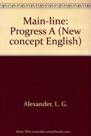 Main-line: Progress A (New concept English)