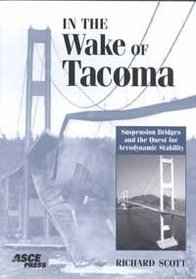 In the Wake of Tacoma: Suspension Bridges and the Quest for Aerodynamic Stability