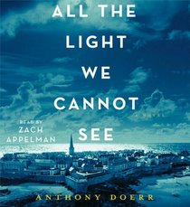 All the Light We Cannot See (Audio CD) (Unabridged)