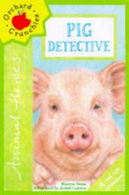 Pig Detective (Animal Heroes)