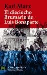El dieciocho brumario de Luis Bonaparte / The 18 Brumaire of Louis Bonaparte (El Libro De Bolsillo-Ciencias Sociales) (Spanish Edition)