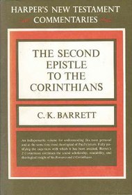Second Epistle to the Corinthians: A Commentary (Harper's New Testament commentaries)