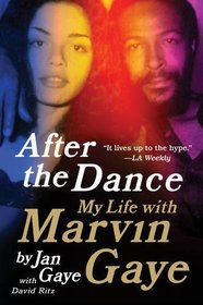 After the Dance: My Life with Marvin Gaye