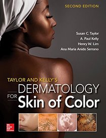 Taylor and Kelly's Dermatology for Skin of Color 2/E
