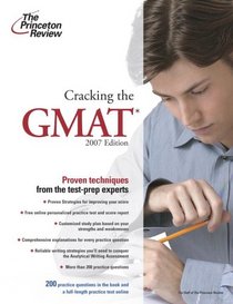 Cracking the GMAT, 2007 Edition (Graduate Test Prep)