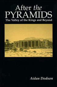 After The Pyramids: The Valley of the Kings and Beyond