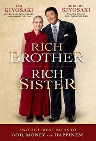 Rich Brother Rich Sister: Two Different Paths to God, Money and Happiness